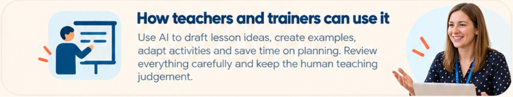 How teachers and trainers can use it
