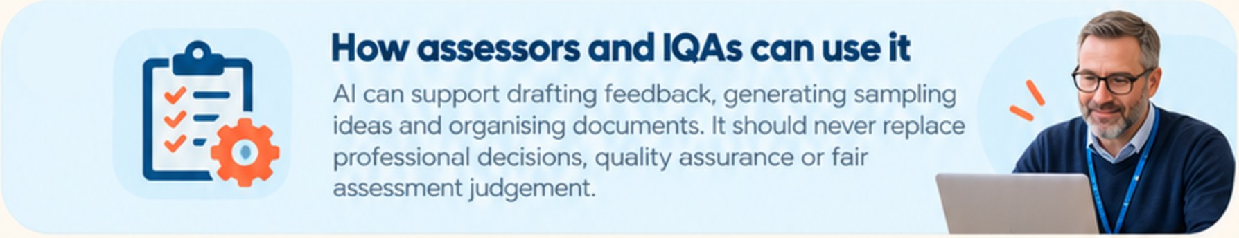 How assessors and IQAs can use it