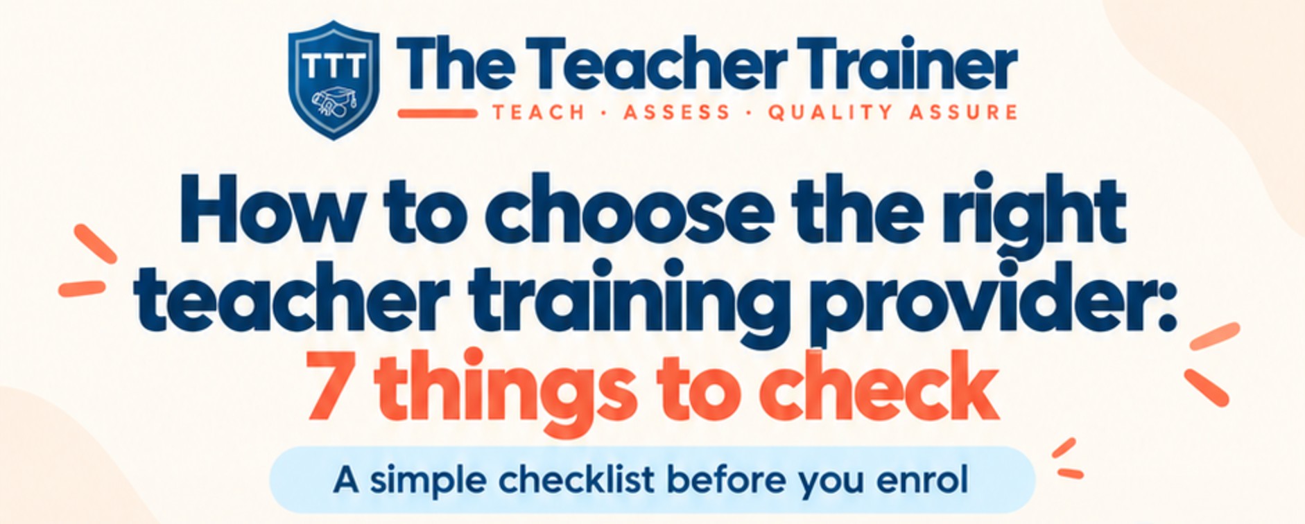 How to choose the right teacher training provider: 7 things to check