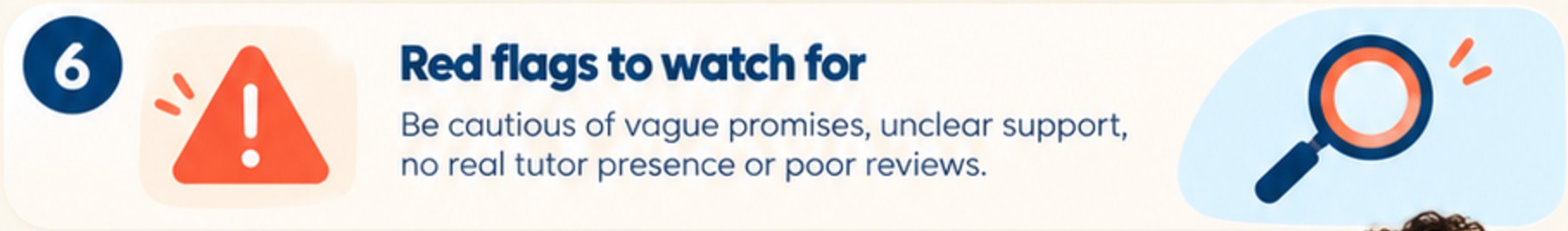 6. Red flags to watch for