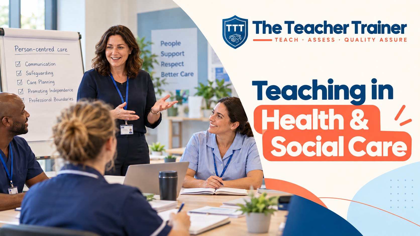 Teaching in Health and Social Care: a trainer leading a person-centred care session