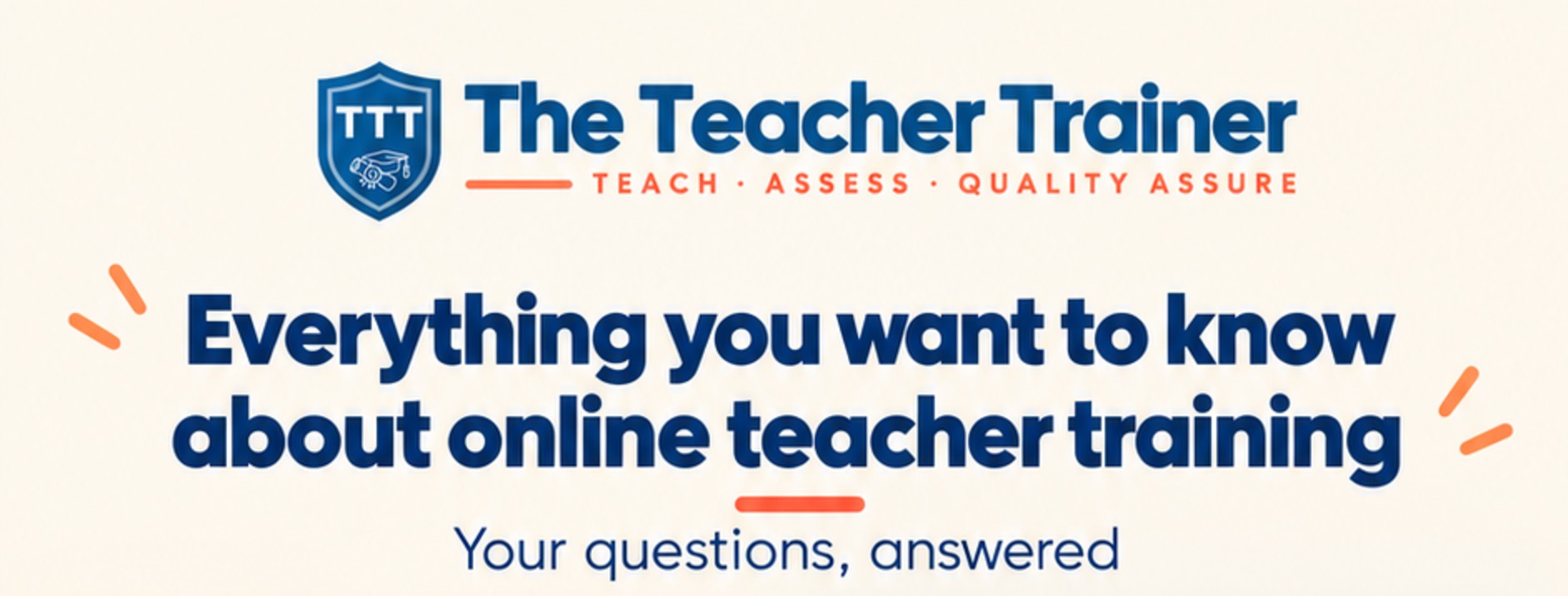 Everything you want to know about online teacher training: your questions, answered