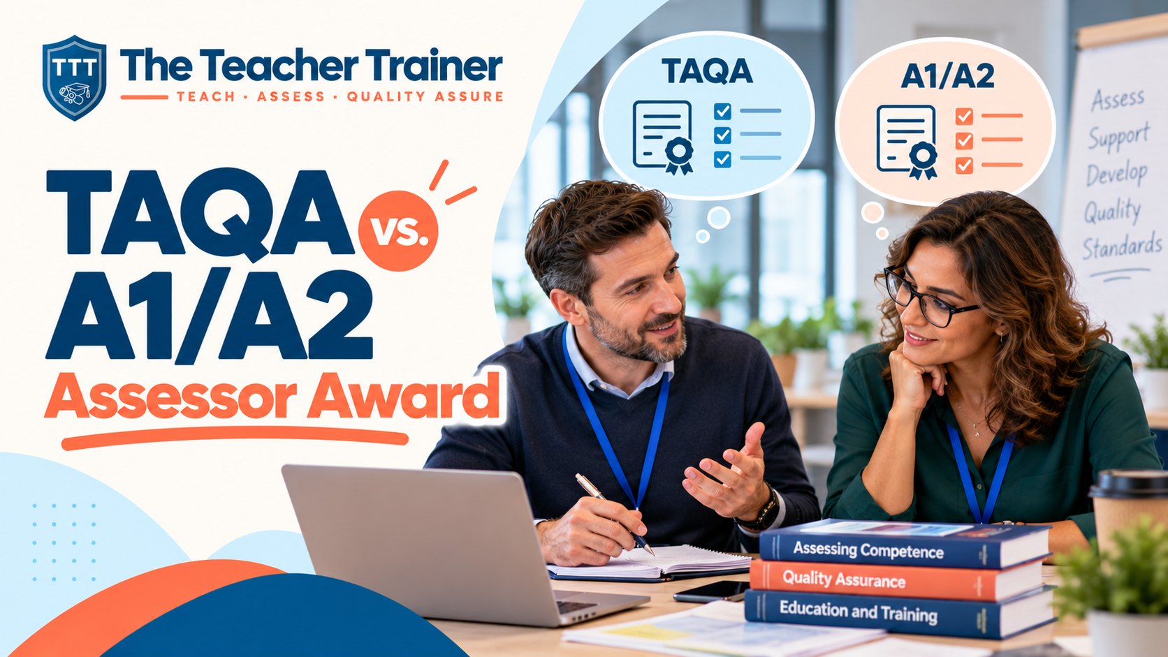 TAQA vs A1/A2 Assessor Award: two assessors comparing qualifications